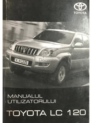 Manualul utilizatorului Toyota LC 120 (Editia: 2006) foto
