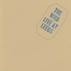 The Who - Live At Leeds | The Who
