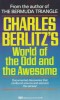 C. Berlitz - Charles Berlitz&#039;s World of the Odd and the Awesome