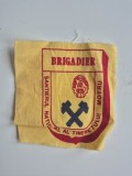 Ecuson Textil &bdquo;BRIGADIER&rdquo; Șantierul Național Motru &ndash; Memorabilia UTC / RSR