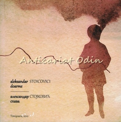 Aleksandar Doarme. Poeme - Aleksandar Stoicovici foto
