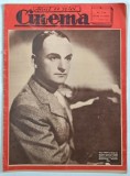 REVISTA CINEMA , ANUL XX , NUMARUL 649 , 23 - 30 MARTIE , 1944