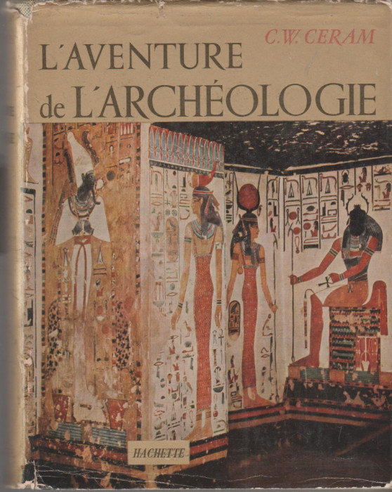 C.V. Ceram - L&#039;Aventure de l&#039;Archeologie