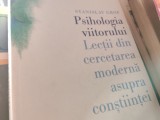PSIHOLOGIA VIITORULUI - STANISLAV GROF, EDITURA ELENA FRANCISC, 2005, 383 PAG
