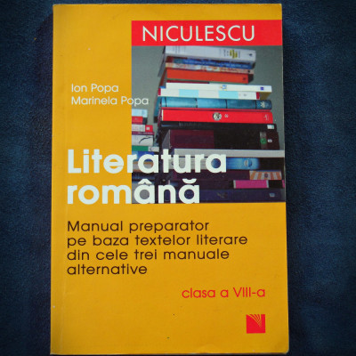 LITERATURA ROMANA - ION POPA, MARINELA POPA - MANUAL, CLASA VIII foto