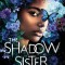 The Shadow Sister