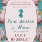 Jane Austen at Home: A Biography