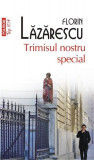 Trimisul nostru special | Florin Lazarescu