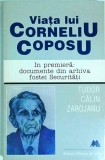 Tudor Calin Zarojanu - Viata lui Corneliu Coposu. In premiera: documente din