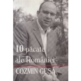 Cele 10 pacate ale Romaniei