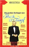 Various - Die Gro&szlig;en Schlager Aus "Musik Ist Trumpf", Caseta audio