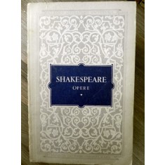 SHAKESPEARE-Opere 1-Regele Ioan Comedia erorilor Romeo si Julieta , 1955