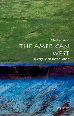 The American West: A Very Short Introduction foto