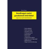 Rendhagy&oacute; nyelvi gondolatok kit&eacute;rőkkel - Egy orvos nyelvi kalandoz&aacute;sai - Ga&aacute;l Csaba