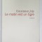 LE MATIN EST UN TIGRE , roman par CONSTANCE JOLY , 2019