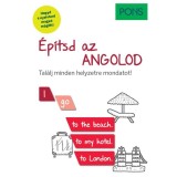PONS &Eacute;p&iacute;tsd az angolod (online let&ouml;lthető hanganyaggal) - Tal&aacute;lj minden helyzetre mondatot! - Dorith Herfeld