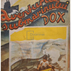 Aventurile submarinului DOX, vol. 1