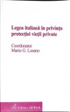 LEGEA ITALIANA IN PRIVINTA PROTECTIEI VIETII PRIVATE-MARIO G.LOSANO-356031