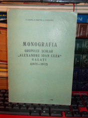 V. CEAPA - MONOGRAFIA GRUPULUI SCOLAR &amp;#039;&amp;#039;AL. IOAN CUZA&amp;#039;&amp;#039; , GALATI , (1872-1972 ) foto