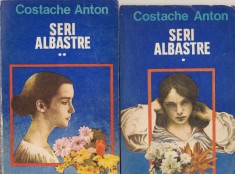 Costache Anton - Seri albastre, 2 volume