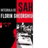Integrala de sah. Vol. 2 - Florin Gheorghiu