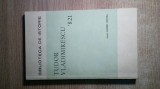 Acad. Andrei Otetea - Tudor Vladimirescu &#039;821 (Institutul de Studii Istorice si Social-Politice de pe linga C.C. al P.C.R., 1971)