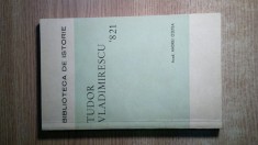 Acad. Andrei Otetea - Tudor Vladimirescu &#039;821 (Institutul de Studii Istorice si Social-Politice de pe linga C.C. al P.C.R., 1971)