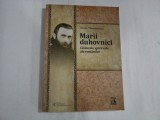 MARII DUHOVNICI - CALAUZELE SPIRITUALE ALE ROMANILOR - SILVAN THEODORESCU