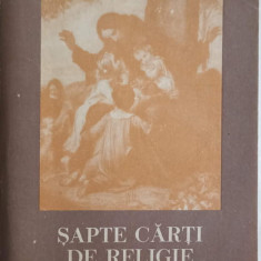 SAPTE CARTI DE RELIGIE-DUMITRU CALUGAR