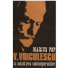 Marius Pop - V. Voiculescu in amintirea contemporanilor - 123846