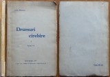 Leca Morariu , Drumuri cirebire , 1941 , editia 1 cu autograf catre C-tin Loghin