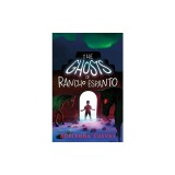 The Ghosts of Rancho Espanto