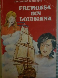 Frumoasa din Louisiana - Jacqueline Monsigny