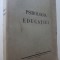 Psihologia educatiei , 1942 (cu semnatura autorului) - Dimitrie Todoranu