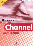 Channel Your English Elementary Workbook + CD | J. Scott, H.Q. Mitchell, MM Publications