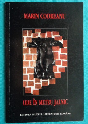 Marin Codreanu &amp;ndash; Ode in metru jalnic ( cu dedicatie si autograf ) foto
