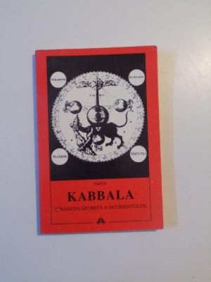 KABBALA (TRADITIA SECRETA A OCCIDENTULUI) de PAPUS foto