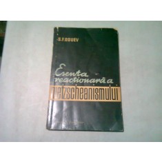 ESENTA REACTIONARA A NIETZSCHEANISMULUI - S.F. ODUEV