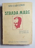 Strada mare, 2 vol. &ndash; Aut. Sinclair Lewis, Trad. Jul. Giurgea, Ed. Cultura Rom&acirc;nească, 1940