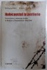 Holocaustul la periferie/ Wolfgang Benz, Brigitte Mihok