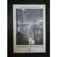 Gheorghe Izbasescu - Coborarea din tablouri