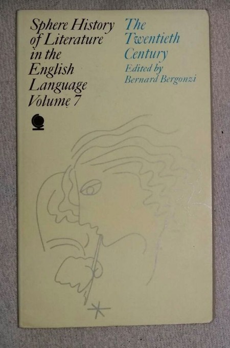 The Twentieth century / edited by Bernard Bergonzi