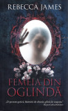 Femeia din oglinda - Rebecca James - RAO