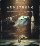 Cumpara ieftin Armstrong. Calatoria Fantastica A Unui Soricel Pe Luna (Tl), Torben Kuhlmann - Editura Corint