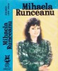 Caseta audio: Mihaela Runceanu - Pentru voi, muguri noi ( Electrecord STC 597 - vezi descriere )