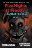 Fetch (Five Nights at Freddy&#039;s: Fazbear Frights #2)