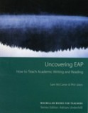 Uncovering EAP - How to Teach Academic Writing and Reading | Sam McCarter, Phil Jakes, Macmillan Education