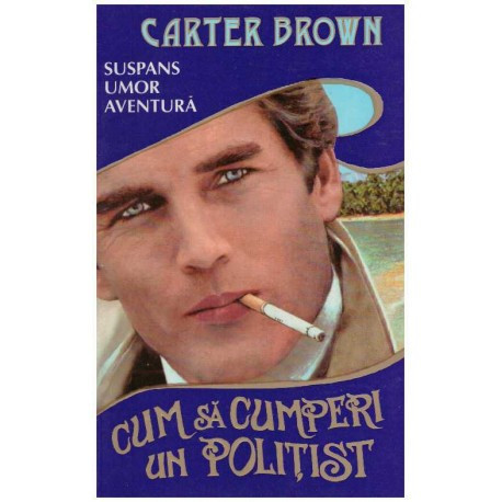 Carter Brown - Cum sa cumperi un politist - 126009