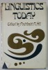 LINGUISTICS TODAY , edited by ARCHIBALD A. HILL , 1969