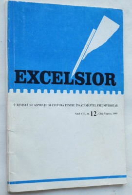 Excelsior - revista de aspiratii si cultura pentru invatamantul preuniversitar foto